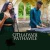 Othaiyadi Pathayila - Ashnaa&MJ Melodies