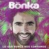 El Problemón - Bonka