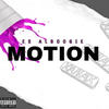 Motion (Explicit) - Es AlBoogiee