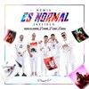 Es Normal (Remix|Explicit) - Javiielo&Rauw Alejandro&Lunay&Papi Sousa&Lyanno