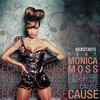 Cause (Marco Cucinotta & Devis Pati Remix) - Kickstarts&MONICA MOSS&Marco Cucinotta&Devis Pati