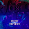 Deep Inside (Original Mix) - Kamensky