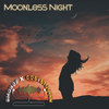 Moonless Night (Deep House Mix) - Bmonde