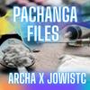 Pachanga Filess(feat. JowiSTC) (Explicit) - Archa&JowiSTC