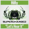 Let's Hear It (Original Mix) - Hilly