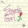 Sweet Girl - Kash Phat