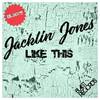 Like This (Original Mix) - Jacklin Jones