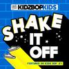 Shake It Off - Kidz Bop Kids