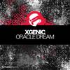 Oracle Dream (Original Mix) - XGenic