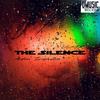 The Silence (Original Mix) - Anton Impulse