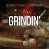 Grindin' (feat. Mac j Macfam) - Bomo&Mac J Macfam