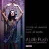 A Little Rush (Original Mix) - Christopher Lawrence