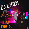 I Am The DJ (Bruce Sheroy Remix) - DJ L.H.D.M.&Big Moose&Bruce Sheroy