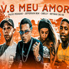 V.8 Meu Amor(feat. Dbelly & Betinho do V8) (Explicit) - Jefferson Bok&Falco Pesadão