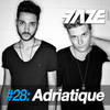 Faze DJ-Set 28 (Continuous DJ Mix) - Adriatique