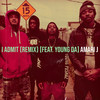 I Admit (Remix|Explicit) - Amari j&Young DA