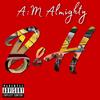 B & H (Explicit) - A:M Almighty