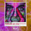 Through My Eyes (Flat Bax Remix) - Roobby Dan&Flat Bax