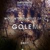 Golem (Original Mix) - Wolf&Dog&Agus Zack