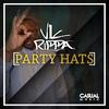 Party Hats (Original Mix) - Vic Rippa