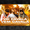 Vai Cavala, Vem Cavala (Explicit) - Falco Pesadão&Neguinho Do ITR&Mc Bob Anne