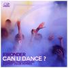 Can U Dance ? (Instrumental) - Ewonder