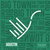 Big Town - Agustin