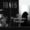 Aš Pasiilgau Tavęs - Tönis