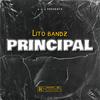 Principal (Explicit) - Lito Bandz