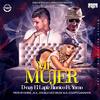 Mi Mujer(feat. Yomo) - D-Nay&Yomo