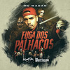 Fuga Dos Palhaços - MC Madan&Diogo Vieira Marreiro Dos Santos