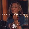 Art To Love Me - Lilianna Wilde&Joonas Laaksoharju