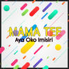 Nyut Okwora Ni Yin Pwod Imara - Mama Tee