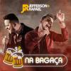 Na Bagaça - Jefferson&Rafael