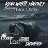 One Last Higher Sacrifice(feat. Nick Oshiro) - Ryan Whyte Maloney&Nick Oshiro