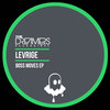 Boss Moves - Levrige