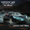 Driving Fast (Gorilla Fist Remix) - UnRestricted Agent&Gorilla Fist