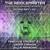 The Riddlemaster[feat. Vincent E.L., Geoff Cannon & Zilla Persona] (Explicit) - Alpha Riff&MZ&Vincent E.L.&Geoff Cannon&Zilla Persona