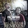Soul and the Sun (Eric Lumiere's Radio Mix) - Filo & Peri&Eric Lumiere