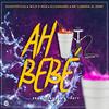 Ah Bebe (feat. Wilo D New, Altuwakerl & Mr. Cabrera El Domi) - RaudyOficial&Wilo D New&Altuwakerl&Mr. Cabrera El Domi