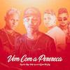Vem Com a Perereca (Explicit) - Iury Lobo&Lucas do VG&Diego Wolf&Mc Gury
