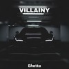 VILLAINY - MIKS&KVKS&MQL