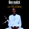 Ya Moustapha - Ben Malick&Alaye Rassoul