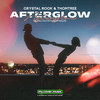 Afterglow - Crystal Rock&ThomTree