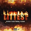 Littest (Explicit) - Nasti Noonk&RichSkii&Django