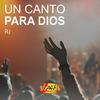 Un Canto para Dios - RJ