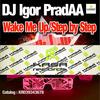 Step by Step (Original Mix) - DJ Igor Pradaa