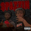 Spazzin (Explicit) - Chandler&Lil Q