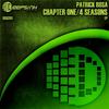 Chapter One (Original Mix) - Patrick Rosa