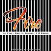 Fire - Lil Fyve&RUSSELL&G Ranks